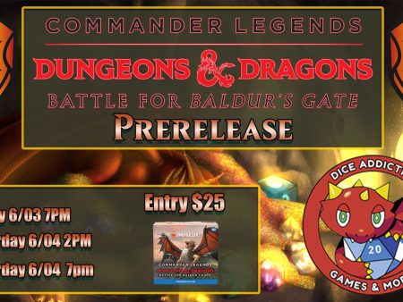 COMMANDER LEGENDS: BATTLE FOR BALDUR S GATE PRERELEASE SATURDAY  2PM ticket Cheap