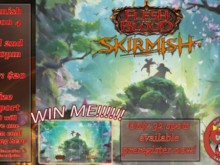 Flesh & Blood Skirmish Season 4 Event @ Dice Addiction ticket Cheap